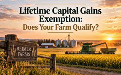 Lifetime Capital Gains Exemption: Does Your Farm Qualify?